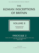 Roman Inscriptions of Britain Volume II, Fascicule 2 - Frere, Sheppard S (Editor), and Tomlin, R S