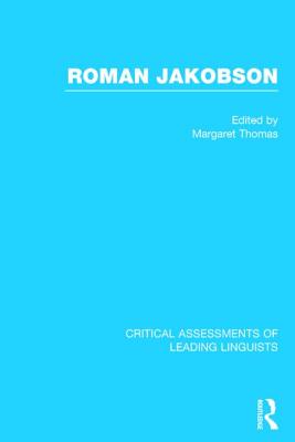 Roman Jakobson - Thomas, Margaret (Editor)