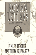 Roman Letters: History from a Personal Point of View