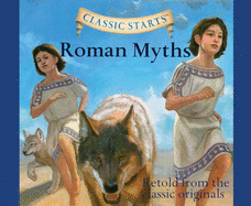 Roman Myths (Library Edition): Volume 47