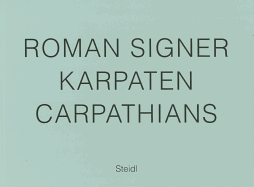 Roman Signer: Karpaten/Carpathians