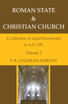 Roman State & Christian Church Volume 2 - Coleman-Norton, P R
