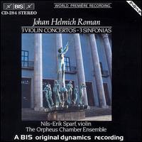 Roman: Violin Concertos; Sinfonias - Nils-Erik Sparf (violin)