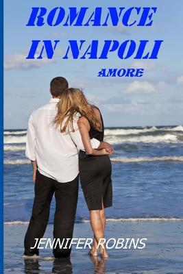 Romance in Napoli - Robins, Jennifer