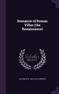 Romance of Roman Villas (the Renaissance)