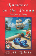 Romance on the Panay: The Eyes of Mary