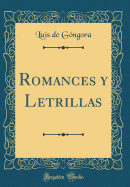 Romances Y Letrillas (Classic Reprint)