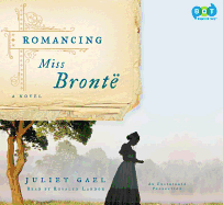 Romancing Miss Bronte