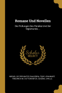 Romane Und Novellen: Die Pr?fungen Des Persiles Und Der Sigismunda ...