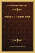 Romania a Country Study