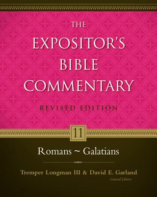 Romans-Galatians: 11 - Longman III, Tremper (Editor), and Garland, David E (Editor), and Harrison, Everett F, Dr. (Contributions by)