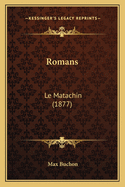 Romans: Le Matachin (1877)