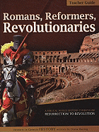 Romans, Reformers, Revolutionaries: Resurrection to Revolution AD 30-AD 1799