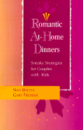 Romantic At-Home Dinners: Sneaky Strategies for Couples with Kids