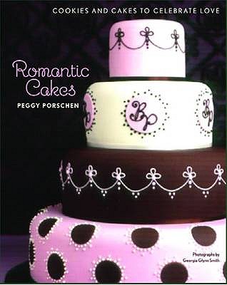 Romantic Cakes - Porschen, Peggy