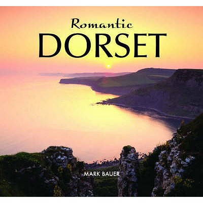Romantic Dorset - Bauer, Mark