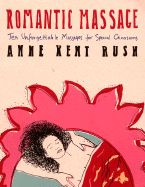 Romantic Massage - Rush, Anne Kent