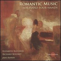 Romantic Music for Piano Four-Hands - Elizabeth Bucchieri (piano); Richard Boldrey (piano)