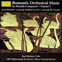Romantic Orchestral Music by Flemish Composers - Roel Dieltiens (cello); Silveer Van den Broeck (conductor)