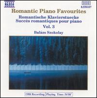 Romantic Piano Favourites, Vol. 3 - Balzs Szokolay (piano); Pter Nagy (piano)