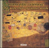 Romantic Vienna - Boys Choir of the Vienna Woods (boy's choir)