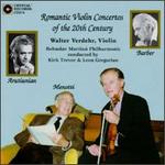 Romantic Violin Concertos of the 20th Century