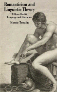 Romanticism and Linguistic Theory: William Hazlitt, Language and Literature