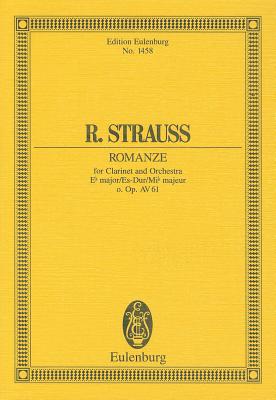 Romanze in E-Flat Major, O. Op., AV 61: For Clarinet and Orchestra - Strauss, Richard, and Strauss, Richard (Composer)