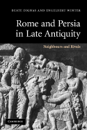 Rome and Persia in Late Antiquity