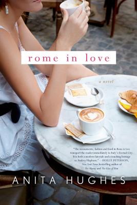 Rome in Love - Hughes, Anita