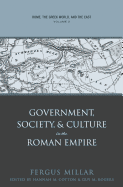 Rome, the Greek World, and the East, Volume 2: Government, Society, and Culture in the Roman Empire
