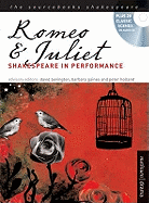 "Romeo and Juliet": Shakespeare in Performance