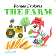 Romeo Explores the Farm