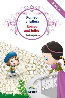 Romeo Y Julieta (Bilingue) - Shakespeare, William