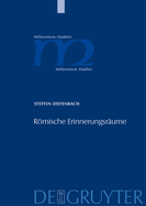 Romische Erinnerungsraume: Heiligenmemoria und kollektive Identitaten im Rom des 3. bis 5. Jahrhunderts n. Chr.