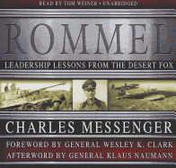 Rommel: Leadership Lessons from the Desert Fox