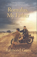 Romulus: My Father - Gaita, Raimond