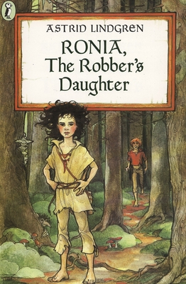 Ronia, the Robber's Daughter - Lindgren, Astrid, and Crampton, Patricia (Translated by)
