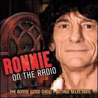 Ronnie on the Radio: The Ronnie Wood Show - Ron Wood