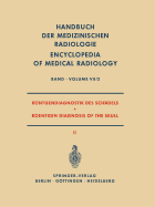 Rontgendiagnostik Des Schadels II / Roentgen Diagnosis of the Skull II