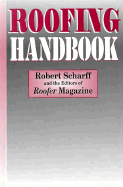 Roofing Handbook - Scharff, Robert, and Kennedy, Terry