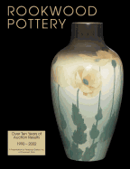 Rookwood Pottery: Over Ten Years of Auction Results 1990-2002 - Treadway Gallery Inc