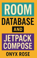 Room Database and Jetpack Compose