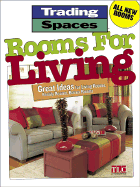 Rooms for Living: Great Ideas for Living Rooms, Family Rooms and Bonus Rooms