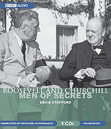 Roosevelt and Churchill: Men of Secrets - Stafford, David, and McGonagle, Richard (Read by)