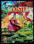 Rooster - Guardian. Children's Book with a Meaning