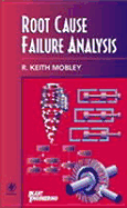 Root Cause Failure Analysis - Mobley, R Keith, President