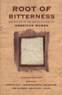 Root of Bitterness: Documents of the Social History of American Women
