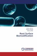 Root Surface Biomodification