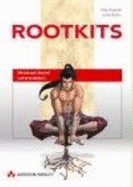 Rootkits. Das Standardwerk Zu Funktionsweise, Entwicklung Und Entdeckung Von Rootkits Fr Windows 2000/Xp. Von Greg Hoglund (Autor), James Butler